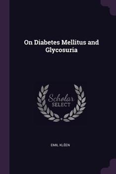 Paperback On Diabetes Mellitus and Glycosuria Book