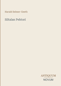 Siltalan Pehtori (Finnish Edition)
