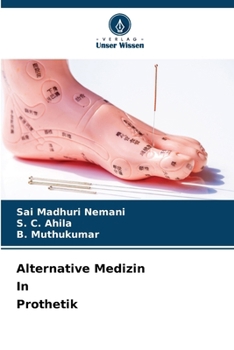 Alternative Medizin In Prothetik (German Edition)