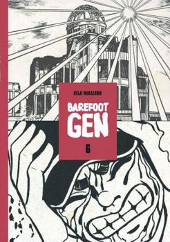 Hardcover Barefoot Gen Volume 6: Hardcover Edition Book
