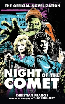 Paperback Night of the Comet: The Official Novelization Book
