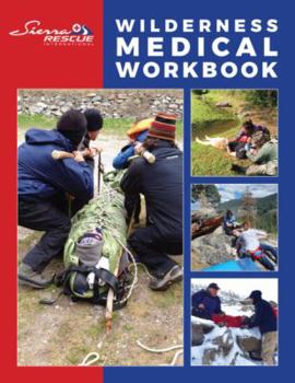 Spiral-bound Wilderness Medical Workbook Book