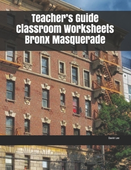 Paperback Teacher's Guide Classroom Worksheets Bronx Masquerade Book