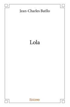 Paperback Lola [French] Book