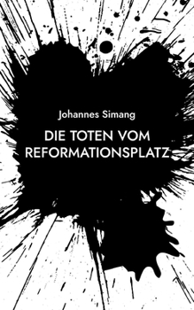 Die Toten vom Reformationsplatz: Ein Spandau-Krimi