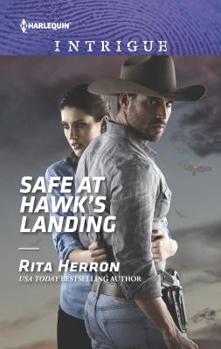 Safe at Hawk's Landing - Book #2 of the Badge of Justice