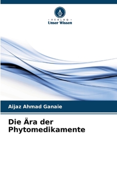 Paperback Die Ära der Phytomedikamente [German] Book
