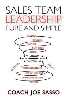 Hardcover Sales Team Leadership: Pure and Simple Book
