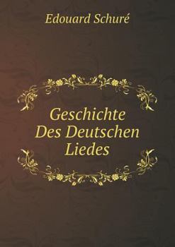 Paperback Geschichte Des Deutschen Liedes [German] Book