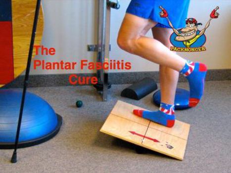 Paperback The Plantar Fasciitis Cure Book