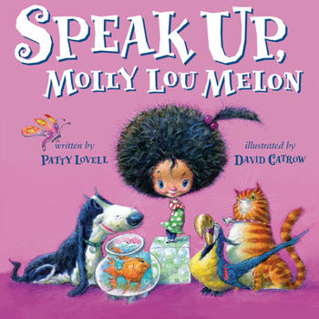 Hardcover Speak Up, Molly Lou Melon Book