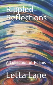 Paperback Rippled Reflections: A Collection of Poems Book
