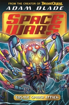 Paperback Beast Quest: Space Wars: Cosmic Spider Attack: Book 3 Book