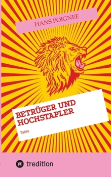 Paperback Betrüger und Hochstapler: Satire [German] Book