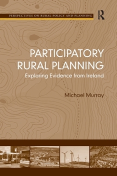 Paperback Participatory Rural Planning: Exploring Evidence from Ireland Book