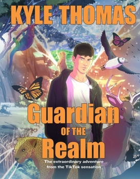 Hardcover Guardian of the Realm: The Extraordinary Adventure from the Tiktok Sensation Book