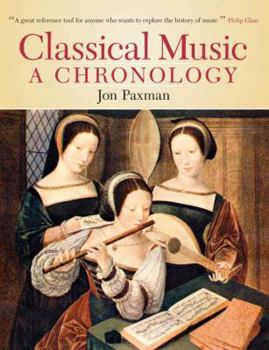 Hardcover Classical Music: A Chronology Book