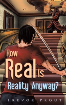 Paperback How Real Is Reality Anyway? Book