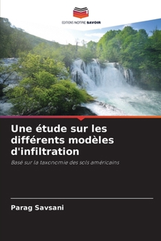 Paperback Une étude sur les différents modèles d'infiltration [French] Book