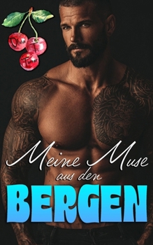 Meine Muse aus den Bergen (German Edition)