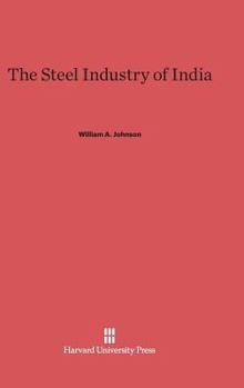 Hardcover The Steel Industry of India Book