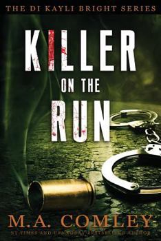 Killer on the Run - Book #2 of the DI Kayli Bright