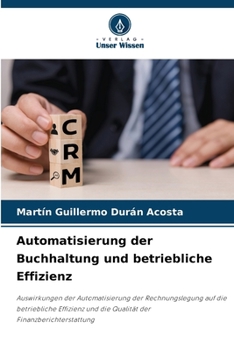 Automatisierung der Buchhaltung und betriebliche Effizienz (German Edition)