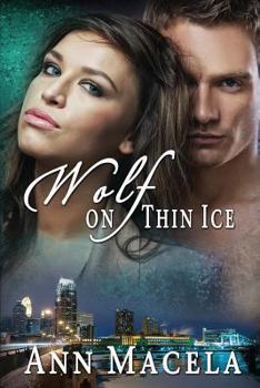 Wolf on Thin Ice - Book #2 of the Wolves in Business