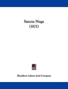 Paperback Sancta Nuga (1871) Book