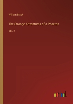 Paperback The Strange Adventures of a Phaeton: Vol. 2 Book
