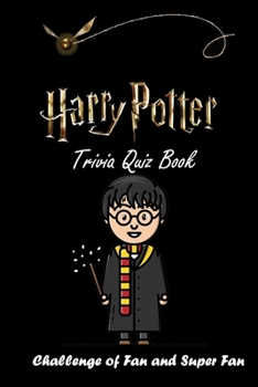 Paperback Harry Trivia Quiz Book: Challenge of Fan and Super Fan Book