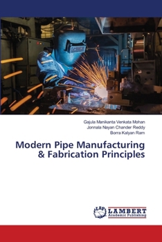 Paperback Modern Pipe Manufacturing & Fabrication Principles Book