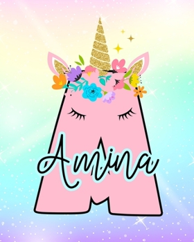Amina: Girls Unicorn Journal to Write In Personalized Journal
