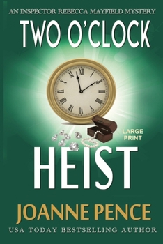 Paperback Two O'Clock Heist [Large Print]: An Inspector Rebecca Mayfield Mystery Book