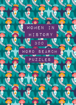 Paperback Women in History: 300 Word Search Puzzles: Volume 3 Book