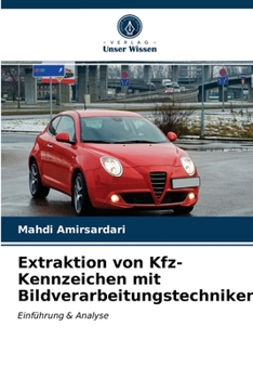 Paperback Extraktion von Kfz-Kennzeichen mit Bildverarbeitungstechniken [German] Book