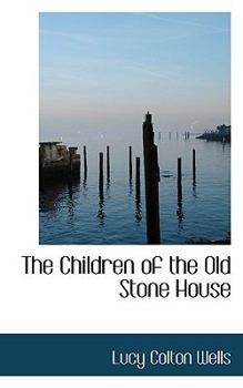 Paperback The Children of the Old Stone House Book