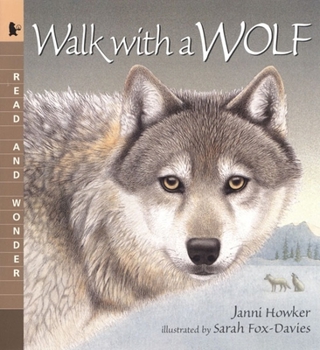 Walk with a Wolf: Read and Wonder - Book  of the Nature Storybooks