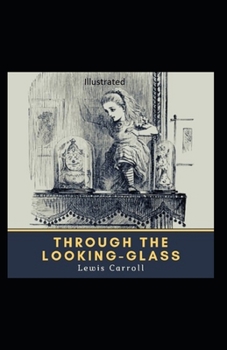 Paperback Through the Looking Glass Illustrated Book