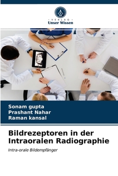 Bildrezeptoren in der Intraoralen Radiographie: Intra-orale Bildempfänger