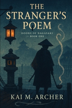 Paperback Doors of Nagasaki: Book 1: THE STRANGER'S POEM Book