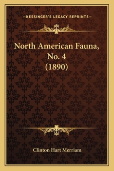 Paperback North American Fauna, No. 4 (1890) Book
