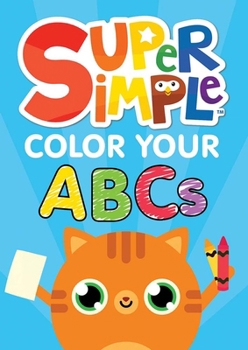 Hardcover Super Simple Color Your ABCs Book