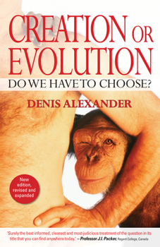 Paperback Creation or Evolution: Do We Have to Choose? Book