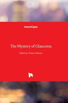 Hardcover The Mystery of Glaucoma Book