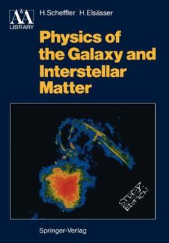 Paperback Physics of the Galaxy and Interstellar Matter Book