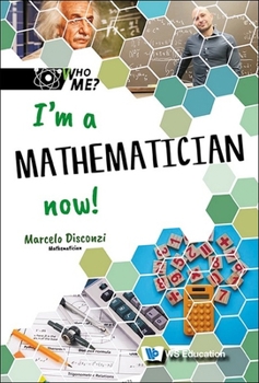 Hardcover I'm a Mathematician Now! Book