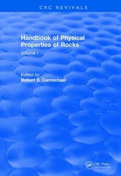 Paperback Handbook of Physical Properties of Rocks (1982): Volume I Book