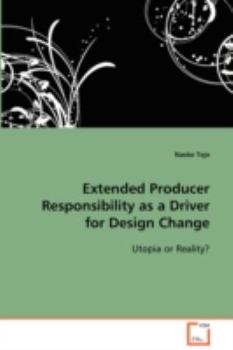 Paperback Extended Producer Responsibility as a Driver for Design Change Book