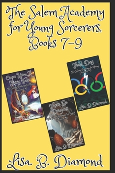 Paperback The Salem Academy for Young Sorcerers, Books 7-9 Book